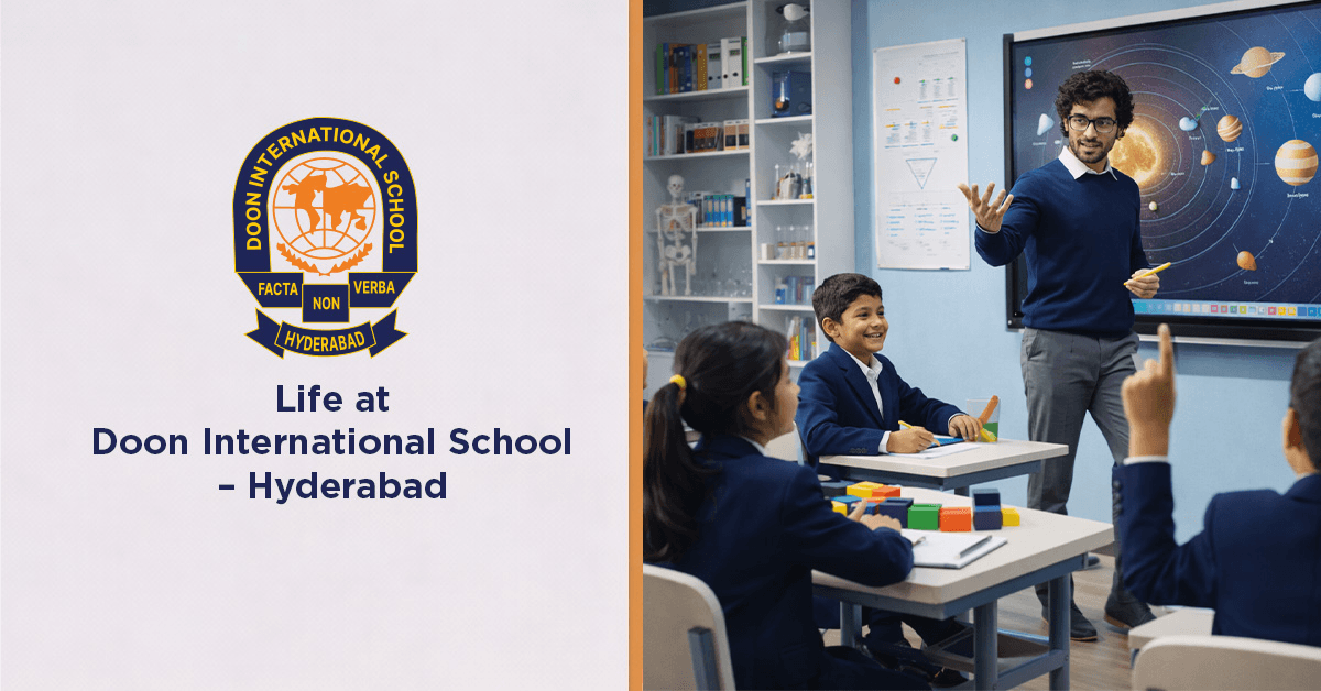 Life at Doon International School – Hyderabad